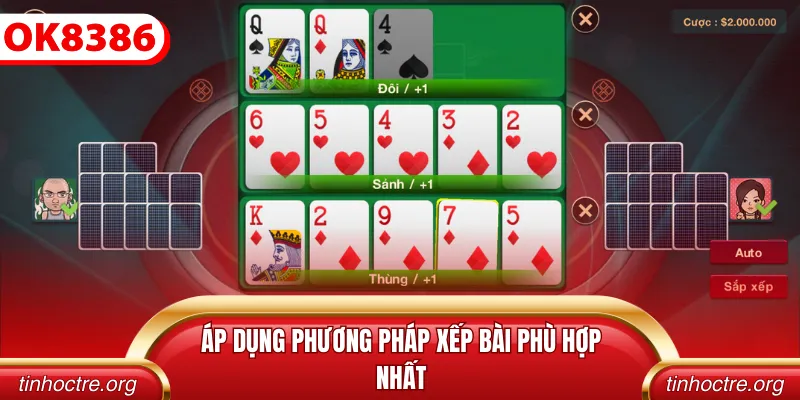 Áp dụng phương pháp xếp bài phù hợp nhất