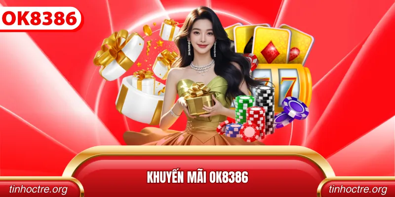Khuyến mãi OK8386