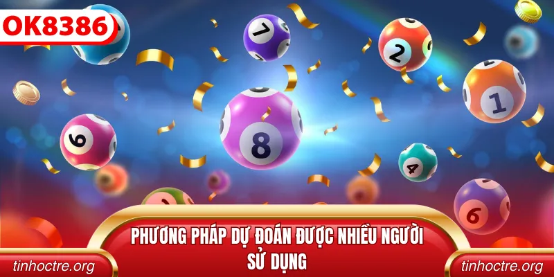 Phương pháp dự đoán được nhiều người sử dụng